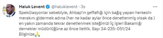 Haluk Levent, gelen eleştirilerin ardından Ahbap Derneği'nin incelenmesi için İçişleri Bakanlığı'na başvurdu