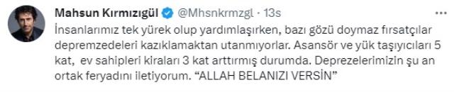 Deprem bölgesinde olan Mahsun Kırmızıgül, fırsatçılara isyan etti: Allah belanızı versin