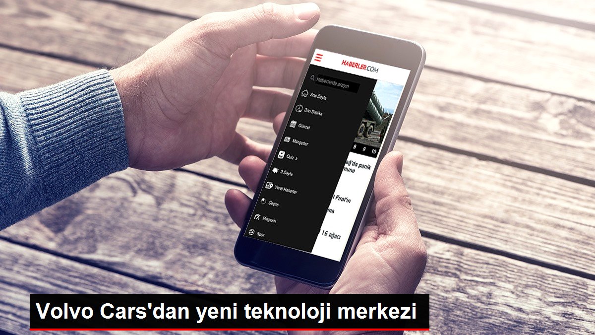 Volvo Cars’dan yeni teknoloji merkezi