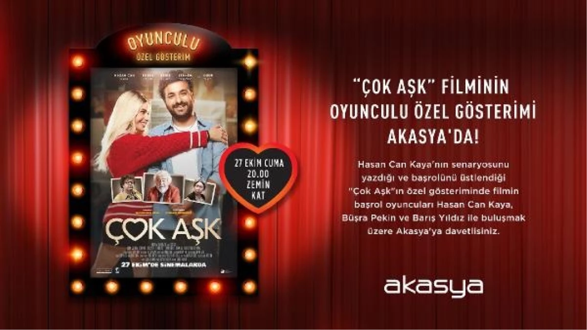 Ünlü Komedyen Hasan Can Kaya’nın ‘Çok Aşk’ Filmi Akasya’da Gösterime Giriyor