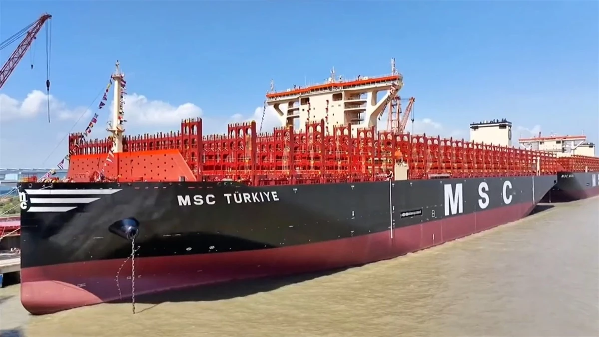 Dünyanın en büyük konteyner gemisine ‘MSC Türkiye’ adı verildi