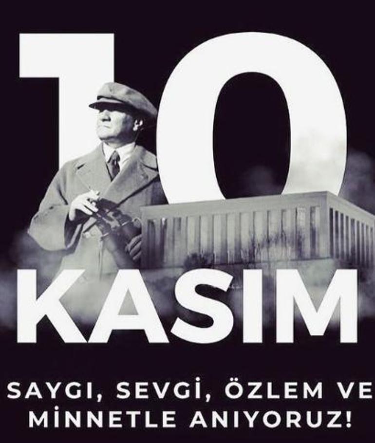 Ünlü isimlerin 10 Kasım paylaşımları