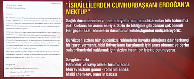 İsrailli rehinelerin aileleri Cumhurbaşkanı Erdoğan'a mektup yazdı