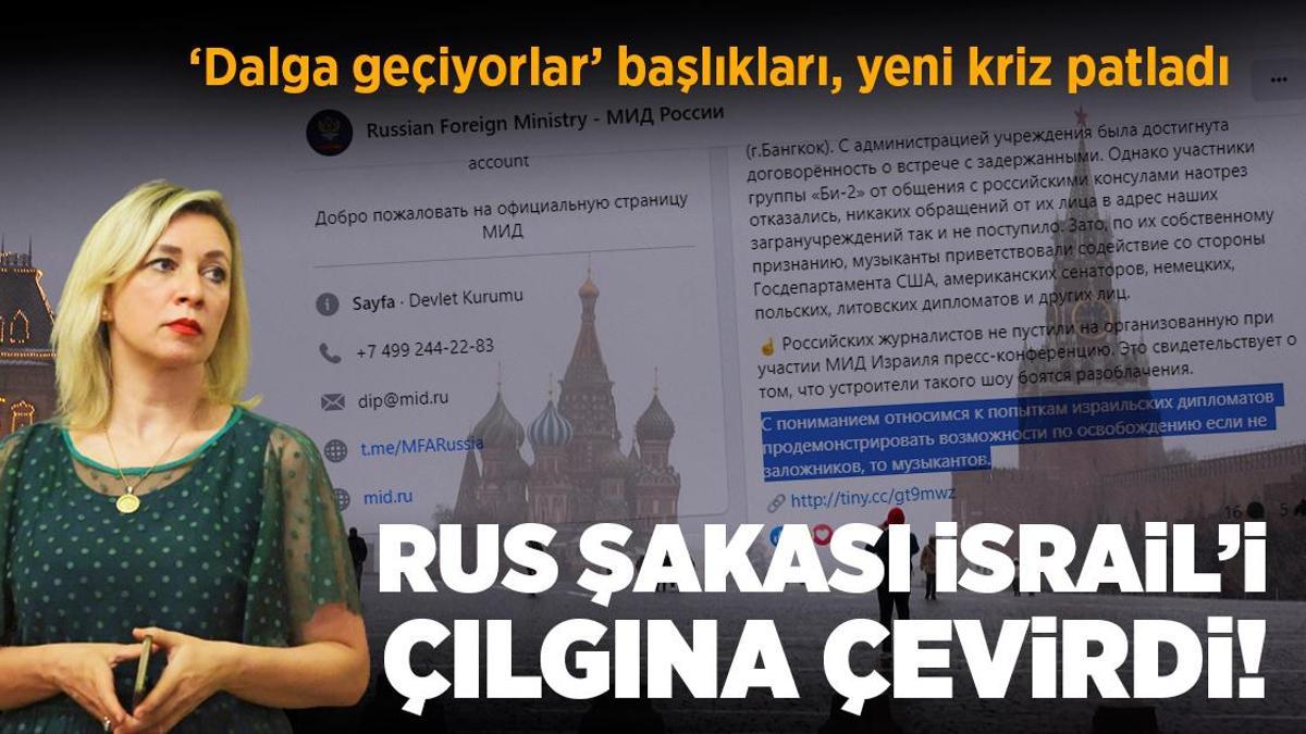 Rus ‘şakası’ İsrail’i çılgına çevirdi! Yeni kriz patladı, arada Tayland da var