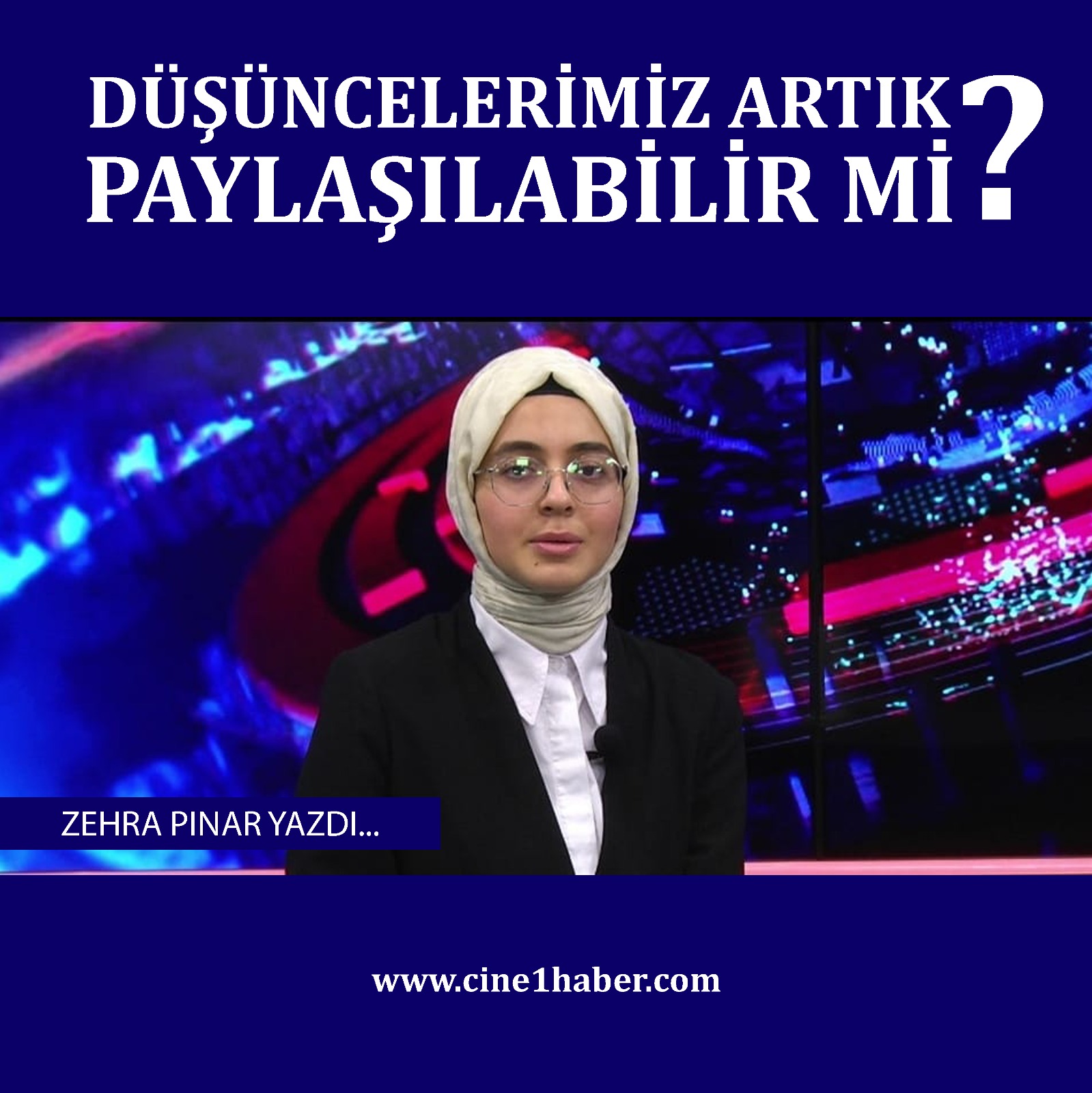 Düşüncelerimiz Artık Paylaşılabilir mi?