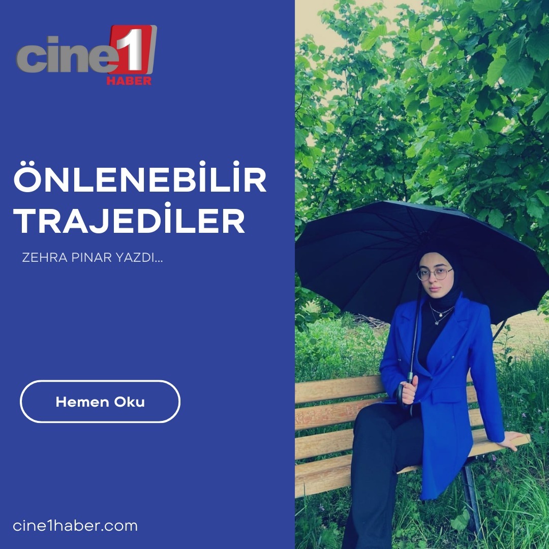ÖNLENEBİLİR TRAJEDİLER