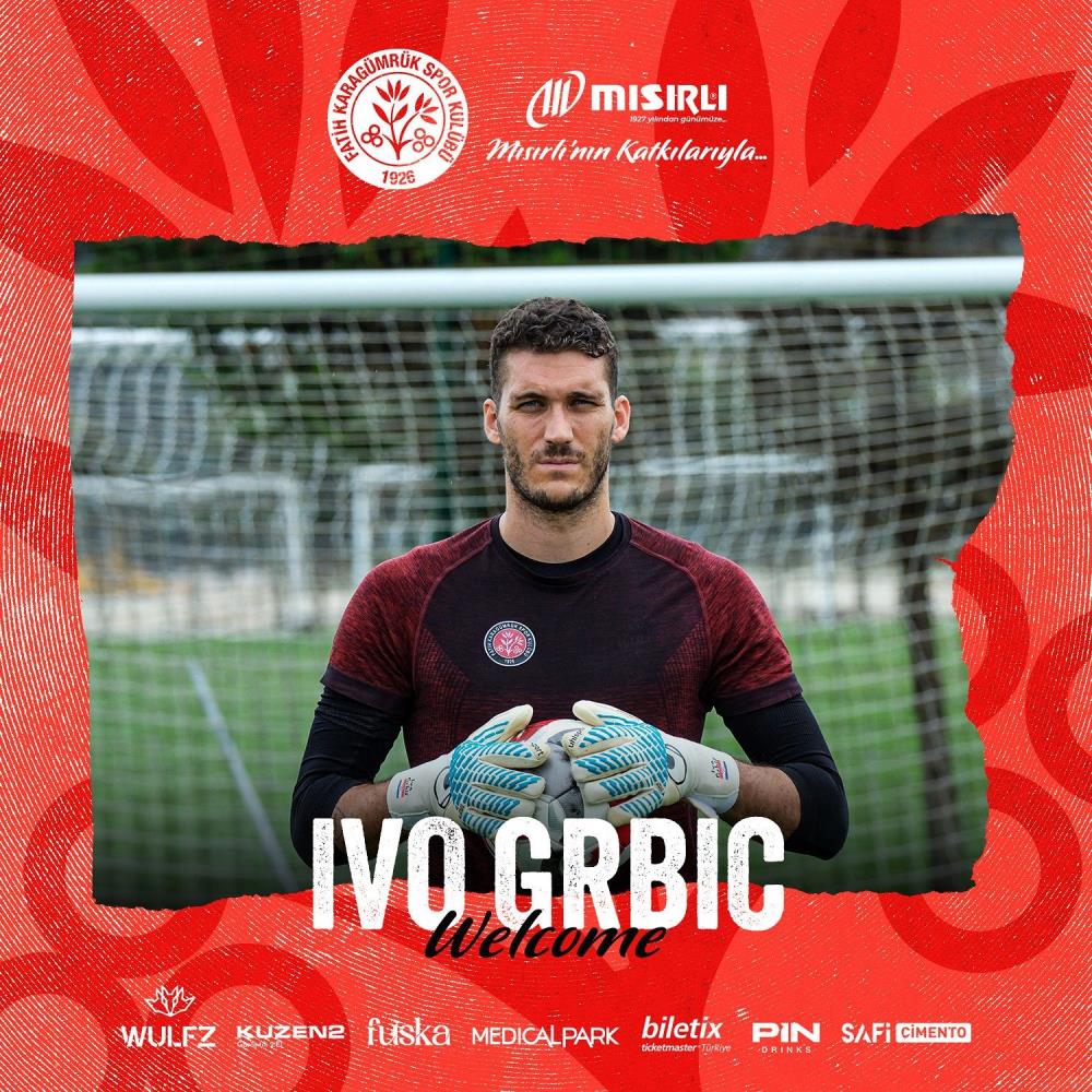 Ivo Grbic Fatih Karagümrük’te