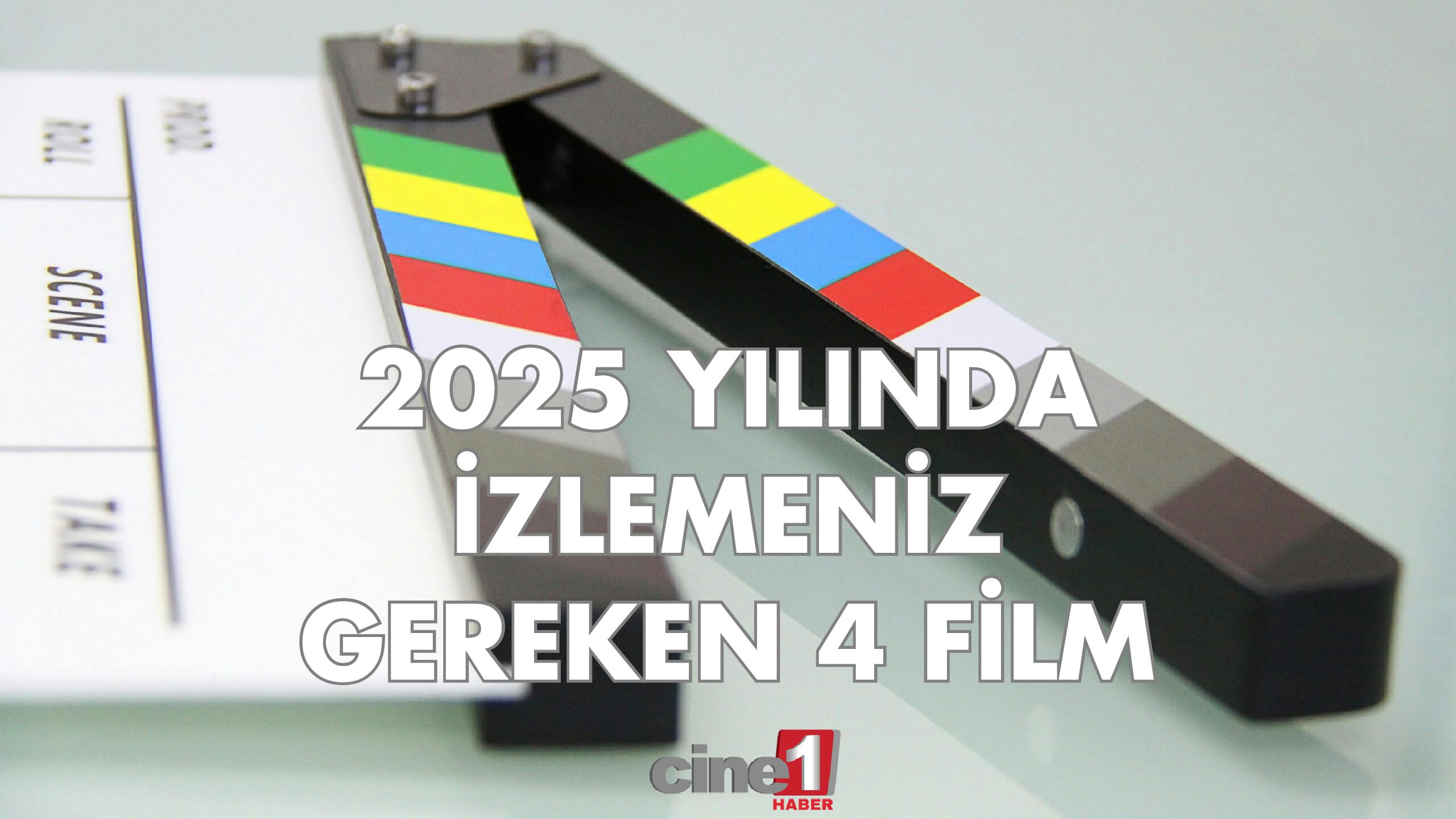 2025 Yılında İzlemeniz Gereken 4 Film